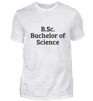 Bachelor of Science Geschenkidee Student