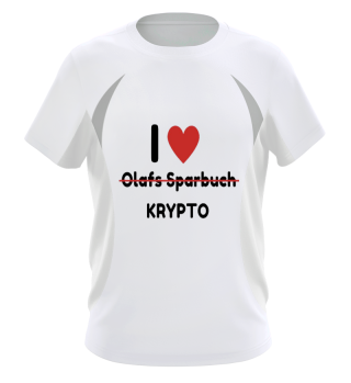 I love Krypto Shirt Olafs Sparbuch Version