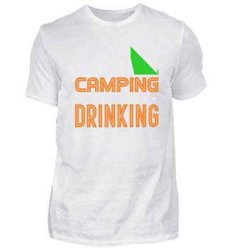 Weekend Forecast Camping and drinking