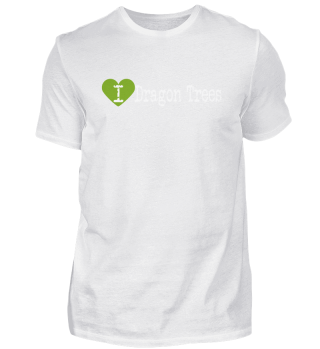 I Heart Dragon trees | Love Dragon trees