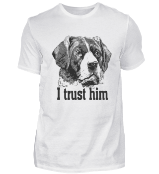 I trust him trust my dog retriever