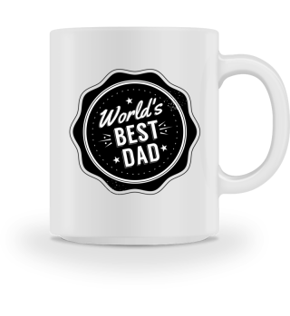  For the World's Best Dad!