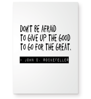Don't be afraid to give up the good
