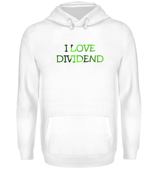 I love dividend - Geschenk