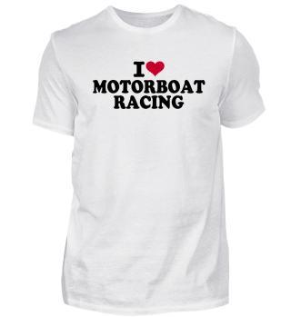 I love Motorboat Racing