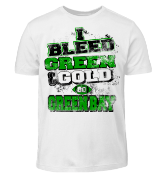 I bleed green & gold - go Greenbay