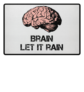 Brain! Let it rain! Fußmatte
