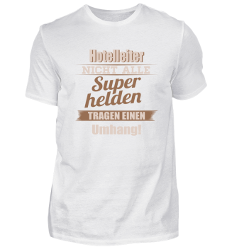 Hotelleiter Superhelden Geschenk Shirt