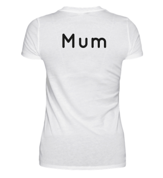 Mum T-shirt