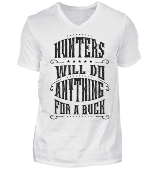 ★ Saying - Hunters Will Do Anything 1