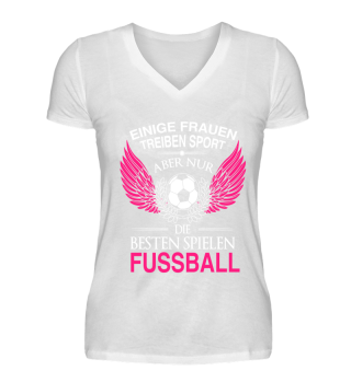 Die Besten Frauen spielen Fußball mädels, Frauenfußball, Fussball, girls, Girl, Sport, Weltmeister, T-Shirt Shirt