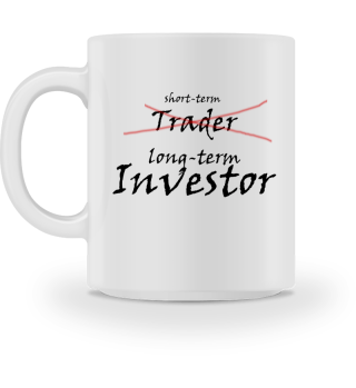NOT Trader BUT Investor