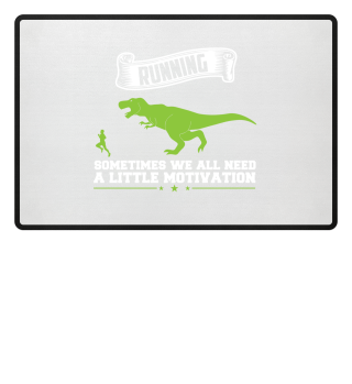 Running needs motivation