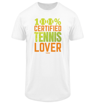 100 % Certified Tennis Lover