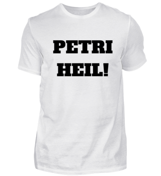 Angel Angler Petri Heil Geschenk T-Shirt