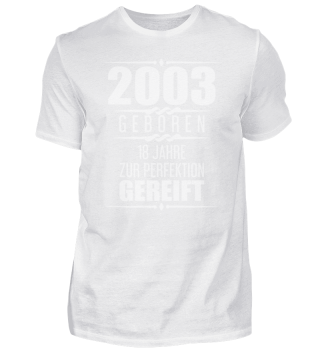 2003 Geschenk 18. Geburtstag T-Shirt