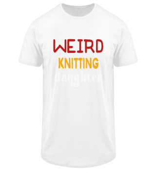 Weird Knitting Daughter