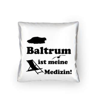 Baltrum ist meine Medizin Urlaub Nordsee