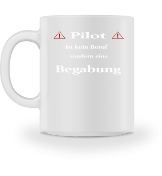 Pilot ist kein Beruf sondern..