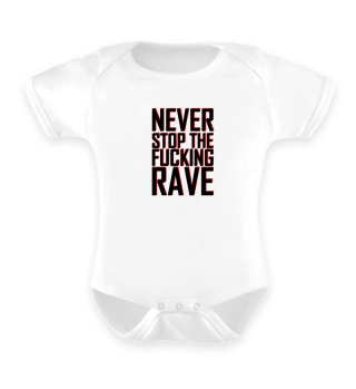 Never Stop The Fucking Rave