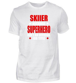 Skiier Job Description Tshirt