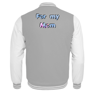 For my Mom 3