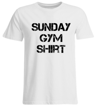 Sunday Gym Shirt