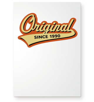 Original Since 1990 (Geburtsjahr, Geburtstag) 3C