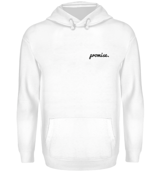 Promise hoodie 