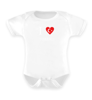 I LOVE Türkiye Türkei - Torbali