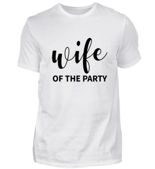 Wife of the party wedding gift idea