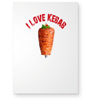 I love Döner Kebab
