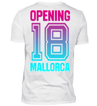 Mallorca OPENING 2018