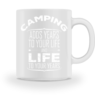 Camping Adds Live To Your Years