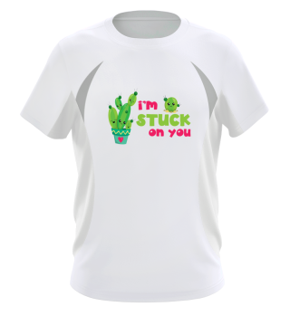 Im Stuck On You - Cactus Shirt