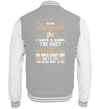 As an August Girl i have 3 sides Gift Birthday