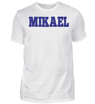 Shirt mit MIKAEL Druck.