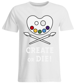 Create Or Die! (Kreativität / Kunst / Malen)