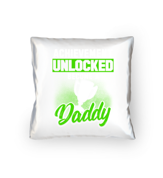 Achievement Unlocked Daddy