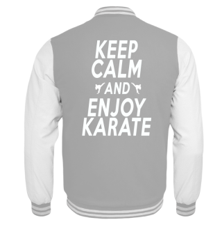 Keep calm and enjoy karate