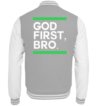Gott - God First Bro - Glaube