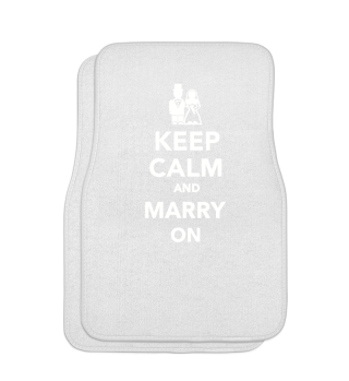 Keep calm and marry on
