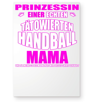 Prinzessin einer Handballmama