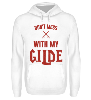 Don't mess with my Gilde
