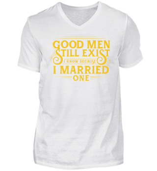 Wife Shirt-Good Men 