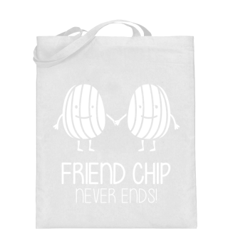 Friend Chip Never Ends! 