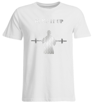 Pump It Up Shirt Unisex
