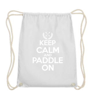 Kanu Keep Calm Paddle Kanusport