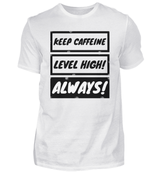 coffee - Keep caffeine level always high
