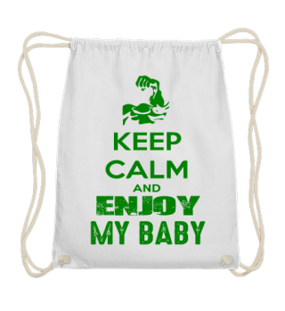 GIFT- KEEP CALM AND ENJOY MY BABY GREEN